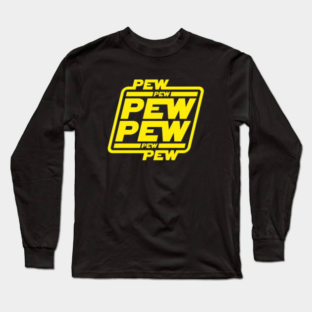Pew Pew Pew